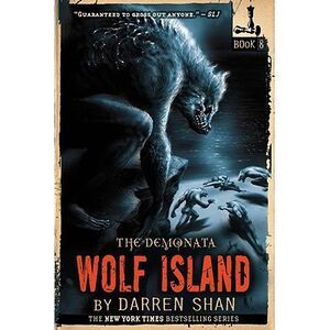 The Demonata: Wolf Island -- Darren Shan